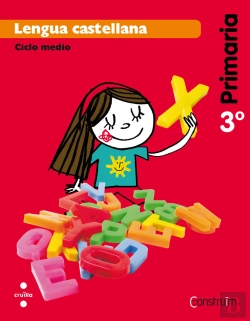 Bertrand.pt - Lengua Castellana. 3 Primaria. Construïm