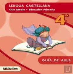 Lengua Castellana 4º Cm. Gu¡A De Aula