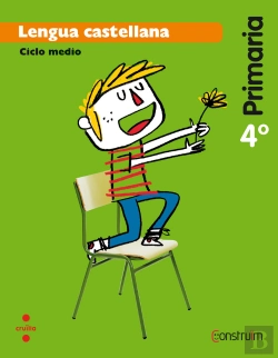Bertrand.pt - Lengua Castellana. 4 Primaria.Construïm