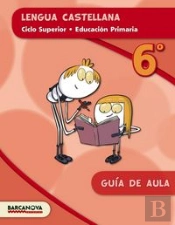 Lengua Castellana 6º Cs. Gu¡A De Aula (Ed. 2015)