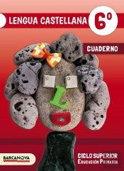 Lengua Castellana 6º. Cuaderno De Trabajo