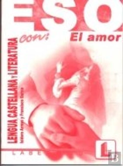 Bertrand.pt - Lengua Castellana Eso El Amor Lablen0eso