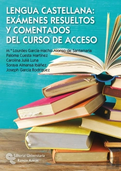 Bertrand.pt - Lengua Castellana: Exámenes Resueltos Y Comentados Del Curso