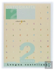 Lengua Castellana, Ortografia, 2 Educacion Primaria. Material Complementario. Cuaderno