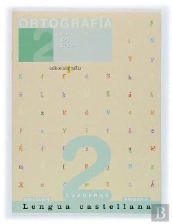 Bertrand.pt - Lengua Castellana, Ortografia, 2 Educacion Primaria. Material Complementario. Cuaderno