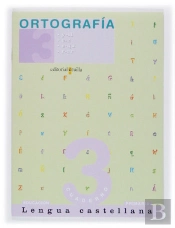 Lengua Castellana, Ortografia, 3 Educacion Primaria. Material Complementario. Cuaderno