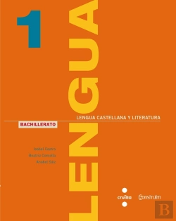 Bertrand.pt - Lengua Castellana Y Literatura. 1 Bachillerato. Construïm