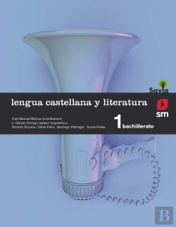 Bertrand.pt - Lengua Castellana Y Literatura. 1 Bachillerato. Savia