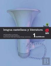 Lengua Castellana Y Literatura. 1 Bachillerato. Savia