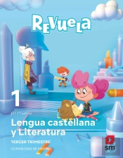 Lengua Castellana Y Literatura. 1 Primaria. Trimestres. Revuela. Comunidad De Madrid