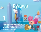 Lengua Castellana Y Literatura. 1 Primaria. Trimestres. Revuela