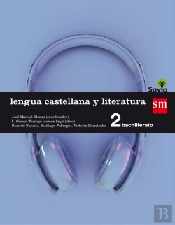 Bertrand.pt - Lengua Castellana Y Literatura. 2 Bachillerato. Savia