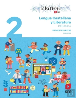 Bertrand.pt - Lengua Castellana Y Literatura. 2 Primaria. Trimestres. Matices. Canarias