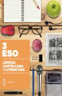 Lengua Castellana Y Literatura. 3 Eso. Construïm