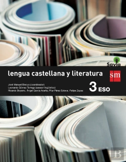 Bertrand.pt - Lengua Castellana Y Literatura. 3 Eso. Savia