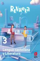 Lengua Castellana Y Literatura. 3 Primaria. Revuela. Comunidad Valenciana