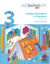 Lengua Castellana Y Literatura. 3 Primaria. Trimestres. Matices