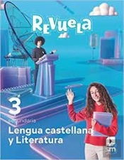 Lengua Castellana Y Literatura. 3 Secundaria. Revuela