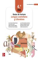 Lengua Castellana Y Literatura 4. Eso. Guias De Lectura
