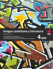 Lengua Castellana Y Literatura. 4 Eso. Savia. Andalucia