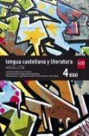 Lengua Castellana Y Literatura. 4 Eso. Savia. Andalucía