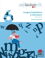 Lengua Castellana Y Literatura. 6 Primaria. Trimestres. Matices