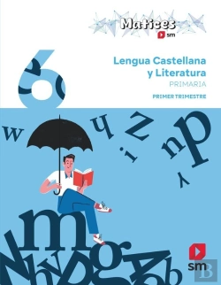 Bertrand.pt - Lengua Castellana Y Literatura. 6 Primaria. Trimestres. Matices