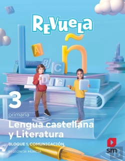 Bertrand.pt - Lengua Castellana Y Literatura. Bloque I. Comunicacion. 3 Primaria. Revuela. Reg