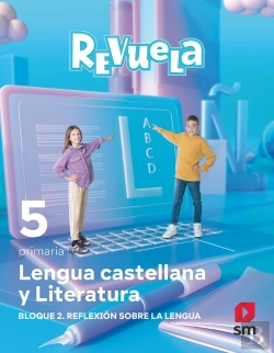 Bertrand.pt - Lengua Castellana Y Literatura. Bloque Ii. Reflexion Sobre La Lengua. 5 Primaria