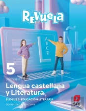 Lengua Castellana Y Literatura. Bloque Iii. Educacion Literaria. 5 Primaria. Rev