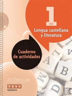Bertrand.pt - Lengua Castellana Y Literatura Cuaderno De Actividades 1 Eso Atòmium