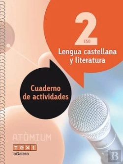 Bertrand.pt - Lengua Castellana Y Literatura Cuaderno De Actividades 2 Eso Atòmium