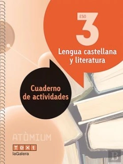 Bertrand.pt - Lengua Castellana Y Literatura Cuaderno De Actividades 3 Eso Atòmium