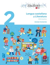 Lengua Castellana Y Literatura. Trimestral. 2 Primaria. Matices