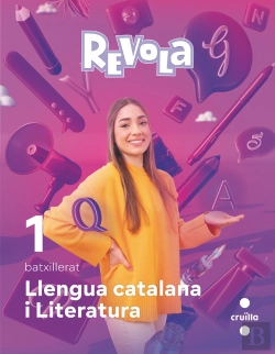 Bertrand.pt - Lengua Catalana I Literatura. 1 Batxillerat. Revola