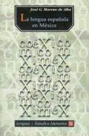 Lengua Española En Mexico, La