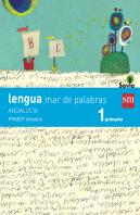 Lengua: Mar De Palabras. 1 Primaria. Savia. Andalucía