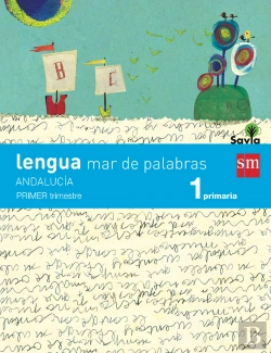 Bertrand.pt - Lengua: Mar De Palabras. 1 Primaria. Savia. Andalucía