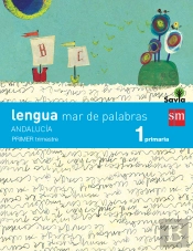 Lengua: Mar De Palabras. 1 Primaria. Savia. Andalucía