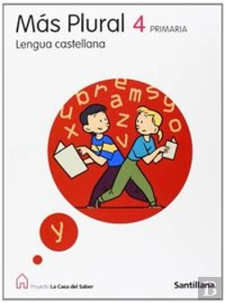 Bertrand.pt - Lengua Mas Plural 4 Primaria La Casa Del Saber