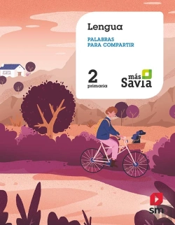 Bertrand.pt - Lengua. Palabras Para Compartir. 2 Primaria. Más Savia