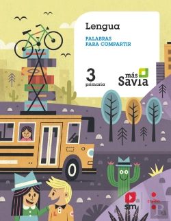 Bertrand.pt - Lengua. Palabras Para Compartir. 3 Primaria. Más Savia