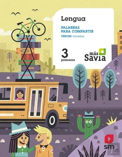 Bertrand.pt - Lengua. Palabras Para Compartir. 3 Primaria. Más Savia