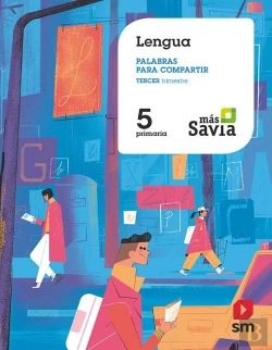 Bertrand.pt - Lengua. Palabras Para Compartir. 5 Primaria. Más Savia