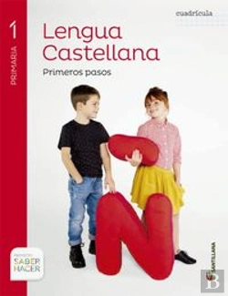 Bertrand.pt - Lengua Primeros Pasos Cuadriculla 1 Primaria Saber Hacer