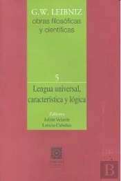 Lengua Universal, Caracteristica Y Logica.