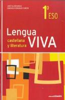 Lengua Viva 1 Eso. Edición 2011