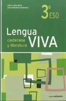 Lengua Viva 3º Eso. Edición 2011