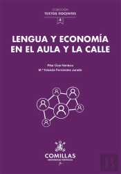 Lengua Y Economia En El Aula Y La Calle