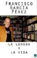 Lengua Y La Vida, La